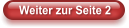 Weiter zur Seite 2